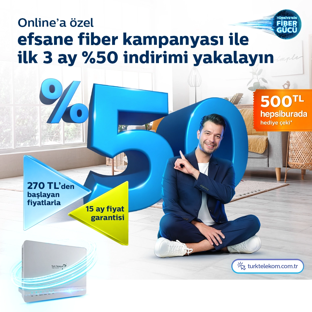 Türk Telekom’dan Online Başvuruya Özel Efsane Fiber Kampanyası!